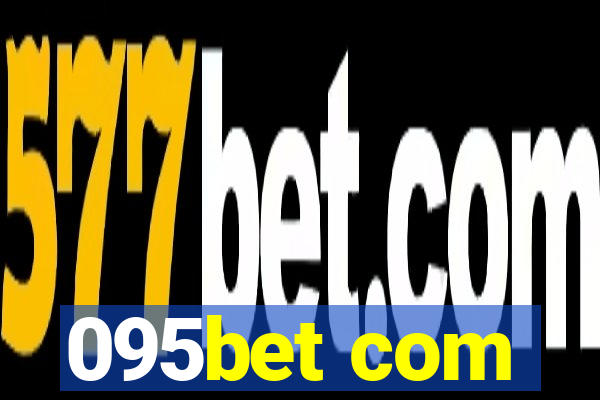 095bet com